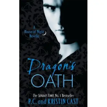 A HOUSE OF NIGHT NOVEL 1: DRAGON'S OATH  PB