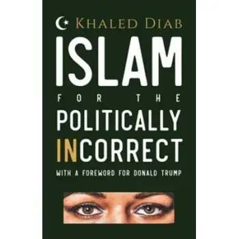 ISLAM FOR THE POLITICALLY INCORRECT PB