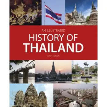 AN ILLUSTRATED HISTORY OF THAILAND  PB