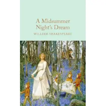 COLLECTOR'S LIBRARY : A MIDSUMMER NIGHT'S DREAM  HC