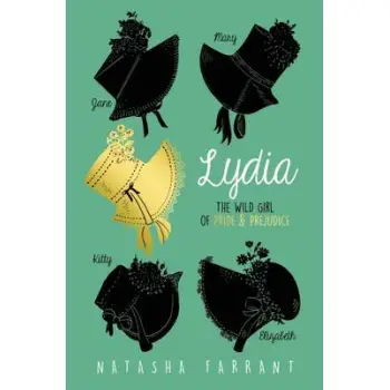 LYDIA :THE WILD GIRL OF PRIDE AND PREJUDICE  PB