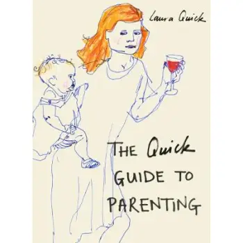 THE QUICK GUIDE TO PARENTING HC