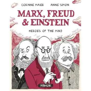 MAX, FREUD, EINSTEIN : HEROES OF THE MIND PB