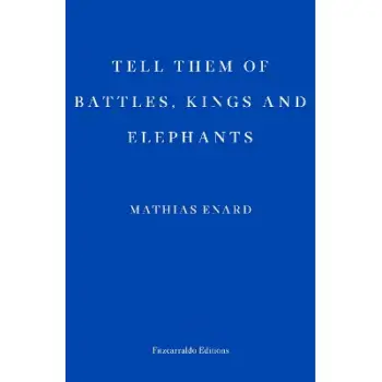 Tell Them of Battles, Kings, and Elephants