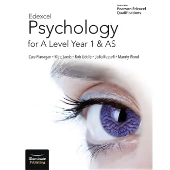 EDEXCEL PSYCHOLOGY FOR A LEVEL YEAR 1 AND AS: STUDENT BOOK