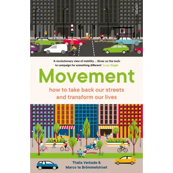 MOVEMENT : HOW TO TAKE BACK OUR STREETS AND TRANSORM OUR LIVES