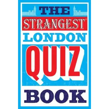 THE STRANGEST LONDON QUIZ BOOK PB