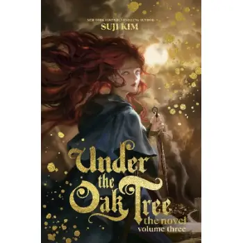 Under the Oak Tree: Volume 3 (The Novel)