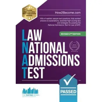 HOW TO PASS THE LAW NATIONAL ADMISSIONS TEST (LNAT) : 100S OF REALISTIC SAMPLE TEST QUESTIONS, FULLY