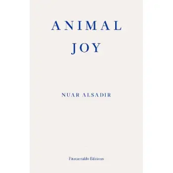 Animal Joy : A Book of Laughter and Resuscitation PB