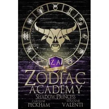 ZODIAC ACADEMY 4 : SHADOW PRINCESS