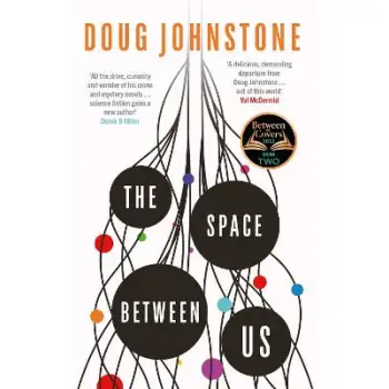 THE SPACE BETWEEN US