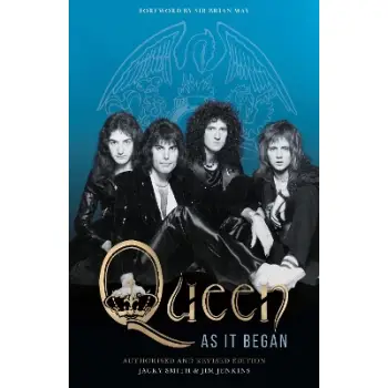 Queen as It Began : The Authorized Biography PB
