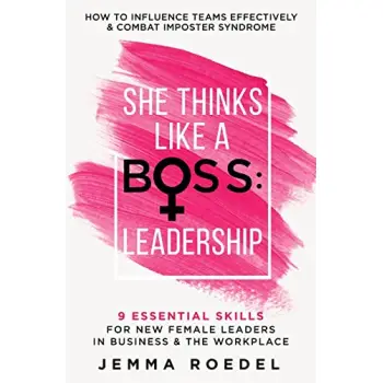 SHE THINKS LIKE A BOSS : LEADERSHIP PB