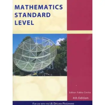 MATHEMATICS STANDARD LEVEL : FOR USE WITH THE INTERNATIONAL BACCALAUREATE DIPLOMA PROGRAMME PB