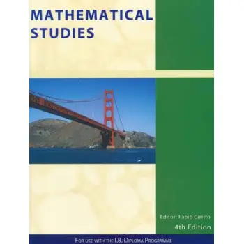 MATHEMATICAL STUDIES : FOR USE WITN THE INTERNATIONAL BACCALAUREATE DIPLOMA PROGRAMME PB