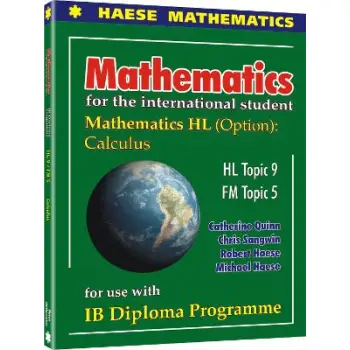 HEASE MATHEMATICS MATHEMATICS INTERNATIONAL STUDENT HL OPTIONS CALCULUS