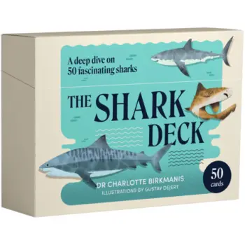THE SHARK DECK: A DEEP DIVE ON 50 FASCINATING SHARKS