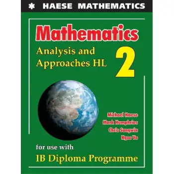 HAESE MATHEMATICS: ANALYSIS AND APPROACHES HL 2
