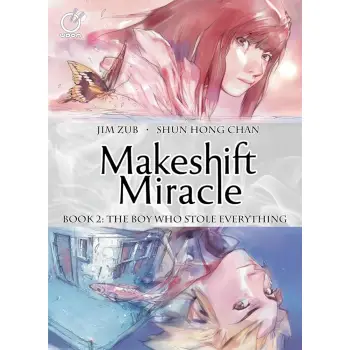 MAKESHIFT MIRACLE HC VOL 02 BOY WHO STOLE (C: 0-0-2)