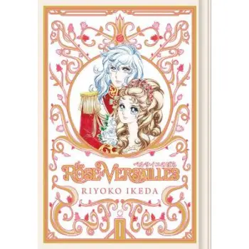 ROSE OF VERSAILLES HC VOL 01