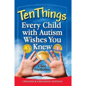 10 THINGS EVERY CHILD WITH AUTISM WISHES YOU KNEW PB