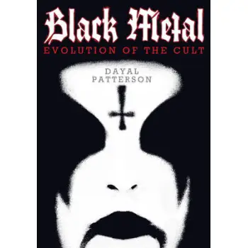 BLACK METAL: EVOLUTION OF THE CULT PB