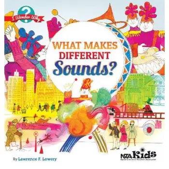 WHAT MAKES DIFFERENT SOUNDS?  PB