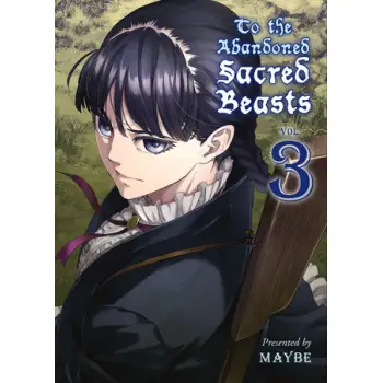 TO THE ABANDONDED SACRED BEASTS VOL. 3