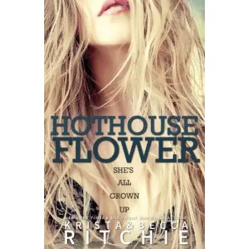 Hothouse Flower : 2