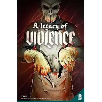 Legacy of Violence Vol. 1, A