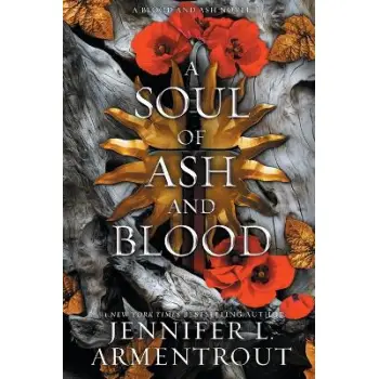 BLOOD AND ASH 5: A SOUL OF ASH AND BLOOD