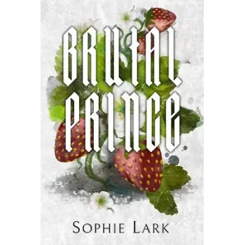 Brutal Prince : Illustrated Edition : 1