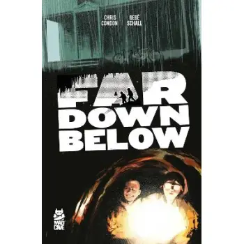 Far Down Below