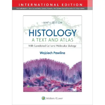 HISTOLOGY : A TEXT AND ATLAS 9TH ED PB