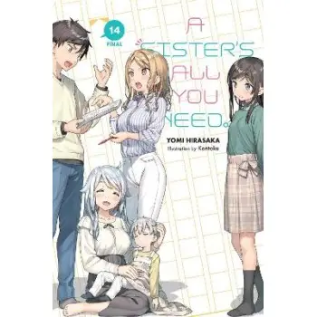 A Sister's All You Need., Vol. 14 (light novel)