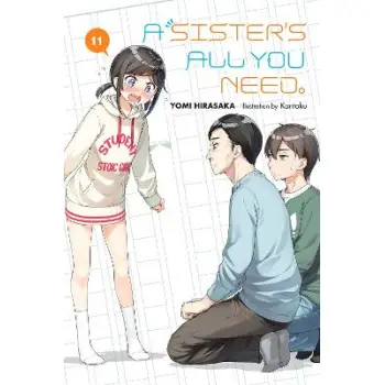 A Sister's All You Need., Vol. 11 (light