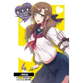 Do You Love Your Mom and Her Two-Hit Multi-Target Attacks?, Vol. 4