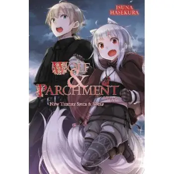 Wolf & Parchment: New Theory Spice & Wolf, Vol. 2 (light novel)