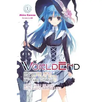 WorldEnd: What Do You Do at the End of the World? Are You Busy? Will You Save Us?, Vol. 1