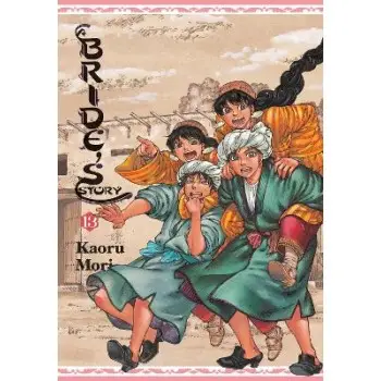 A Bride's Story, Vol. 13 HC