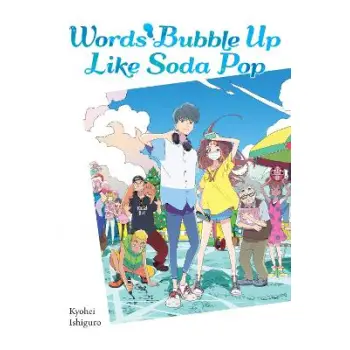 Words Bubble Up Like Soda Pop (light novel)