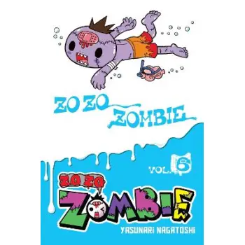Zo Zo Zombie, Vol. 6