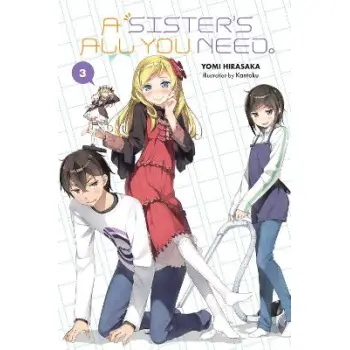 A Sister's All You Need., Vol. 3 (light novel)