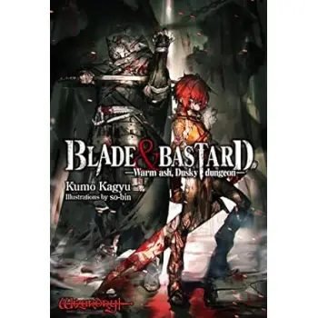 Blade & Bastard, Vol. 1 (light novel) HC