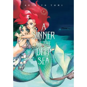 A Sinner of the Deep Sea, Vol. 1