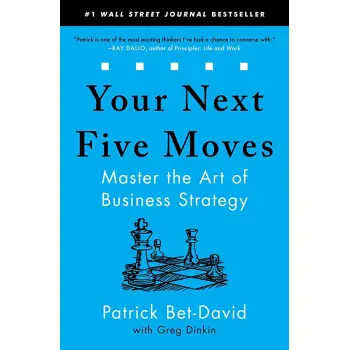 Your Next Five Moves : Master the Art of Business Strategy