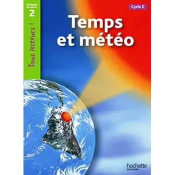TOUS LECTEURS! 2: TEMPS ET METEO CYCLE 2 PB