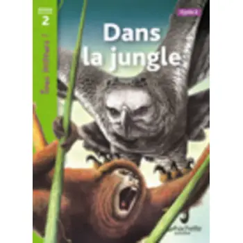 TOUS LECTEURS! 2: DANS LA JUNGLE CYCLE 2 PB