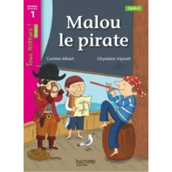 TOUS LECTEURS! 1: MALOU LE PIRATE  PB